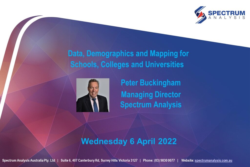 Data and Demographics for Schools, Colleges and Universities with Peter Buckingham from Spectrum Analysis Australia