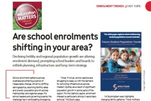 Education Matters Magazine Are School Enrolments Shifting in your Area By Peter Buckingham