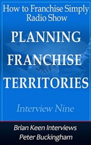 Planning Franchise Territories Brian Keen and Peter Buckingham